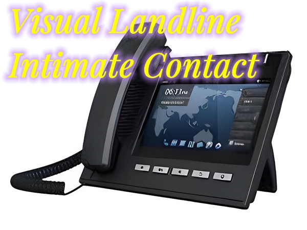 Knowledge - Introduction of Visual Landline Leads to More Intimate and Interactive Communication